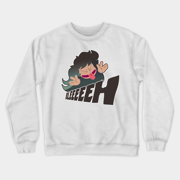 BLEEEH Crewneck Sweatshirt by Jakeneutron